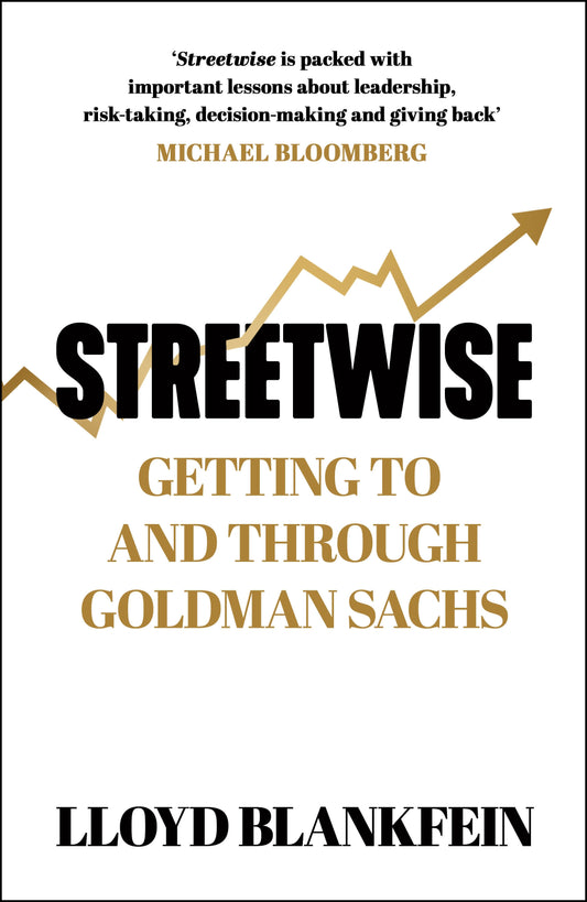 Streetwise by Lloyd Blankfein