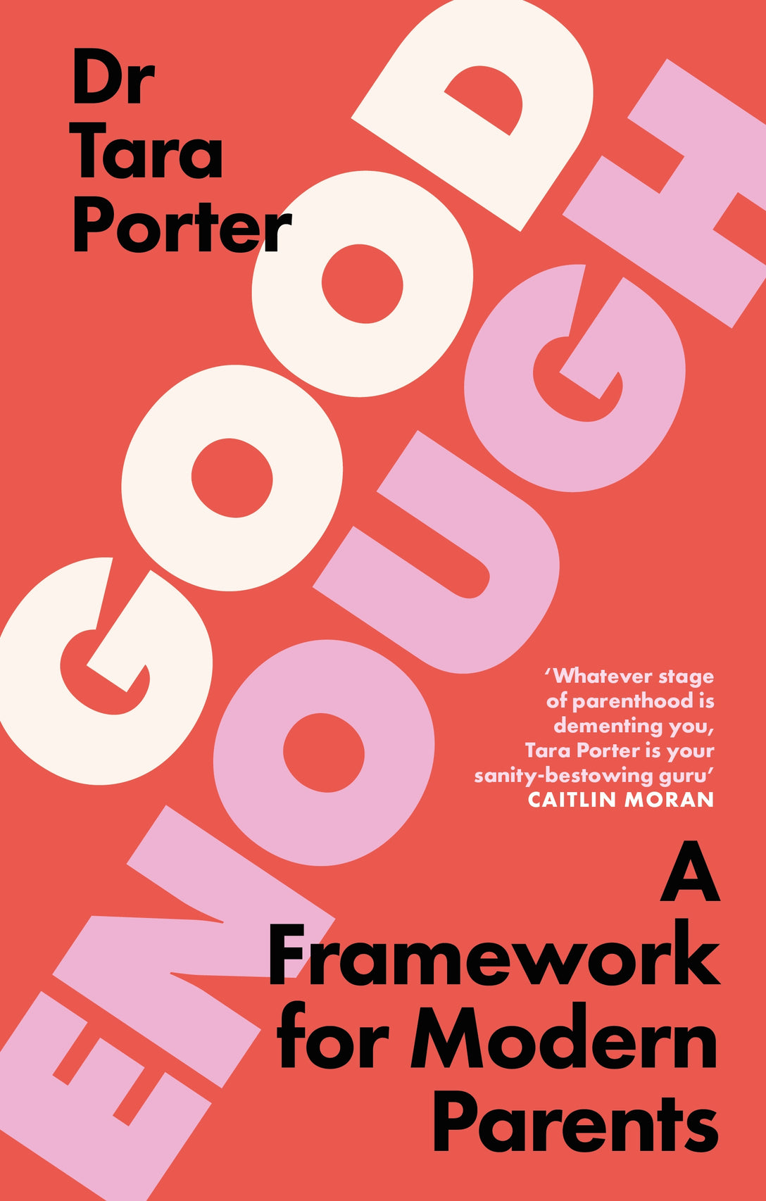 Good Enough by Dr Tara Porter