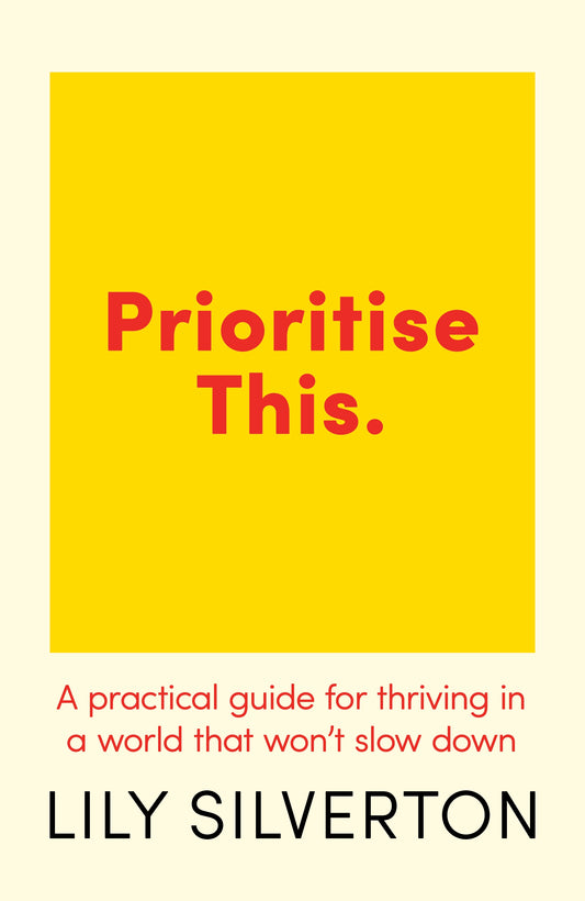 Prioritise This by Lily Silverton