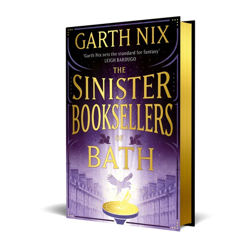 The Sinister Booksellers of Bath by Garth Nix