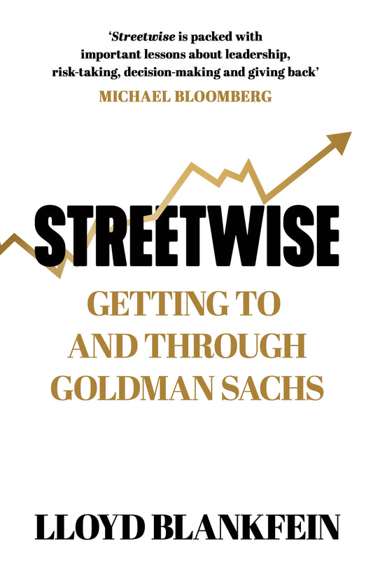 Streetwise by Lloyd Blankfein