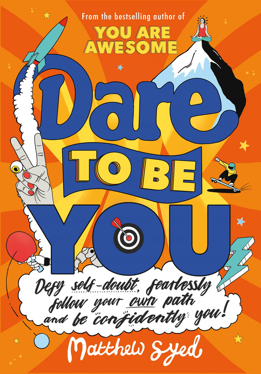 Dare to Be You by Matthew Syed, Toby Triumph