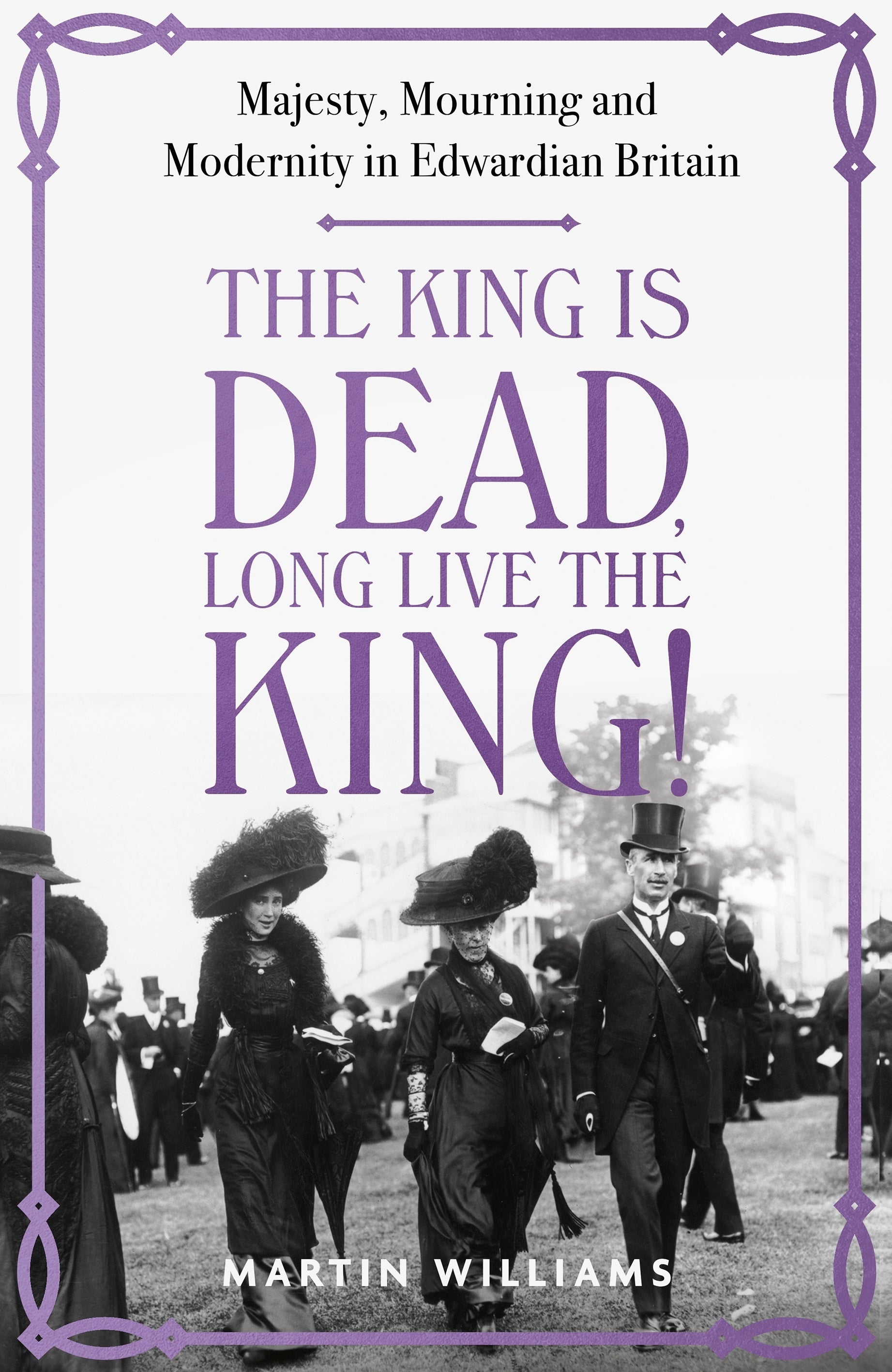 The King is Dead, Long Live the King! by Martin Williams